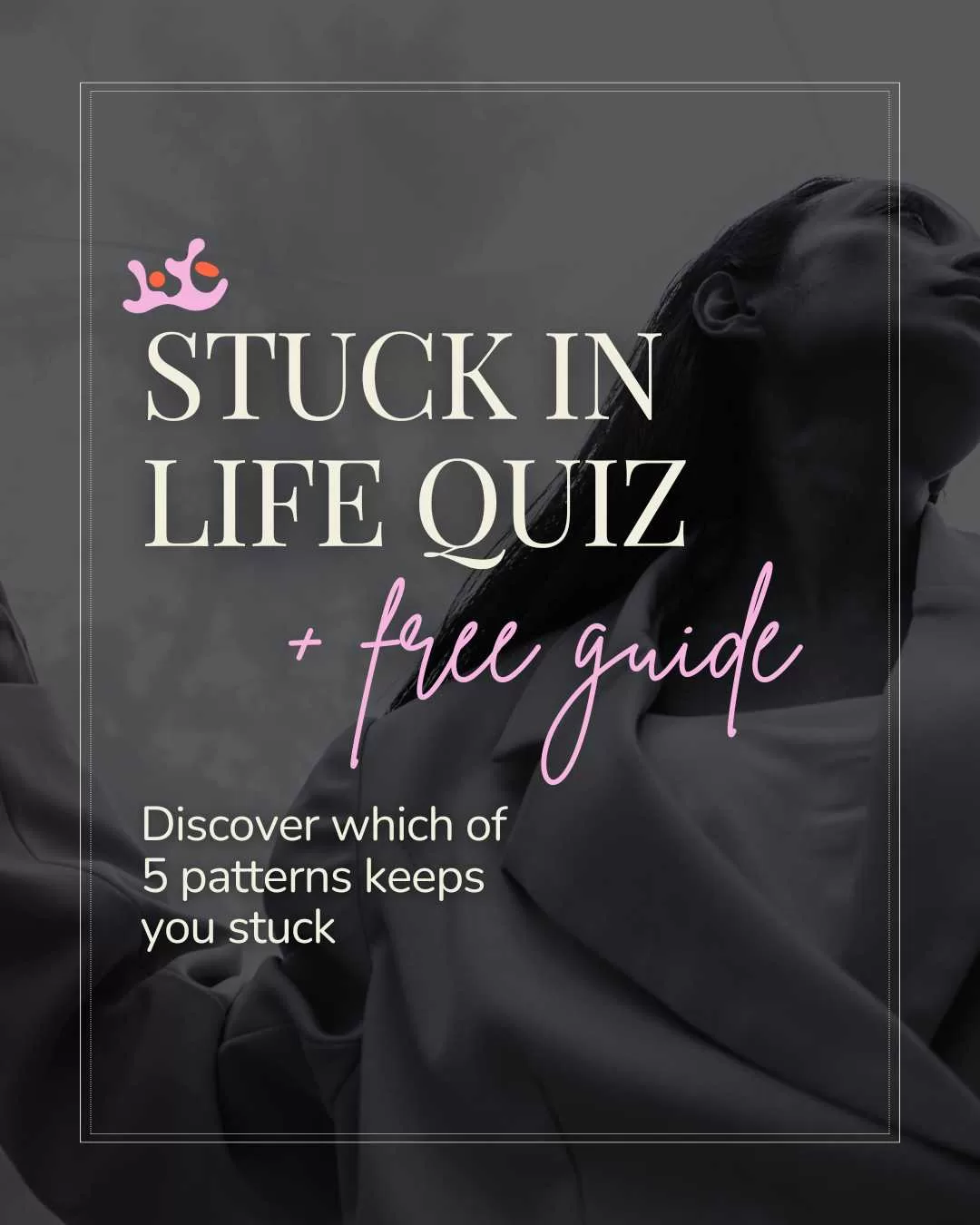 Stuck in Life Quiz