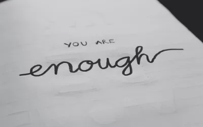 Feeling Not Enough in a World That Always Wants More