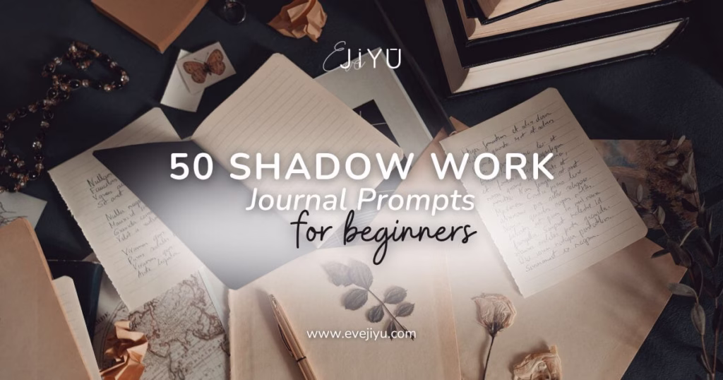50 Powerful Shadow Work Journal Prompts for Beginners